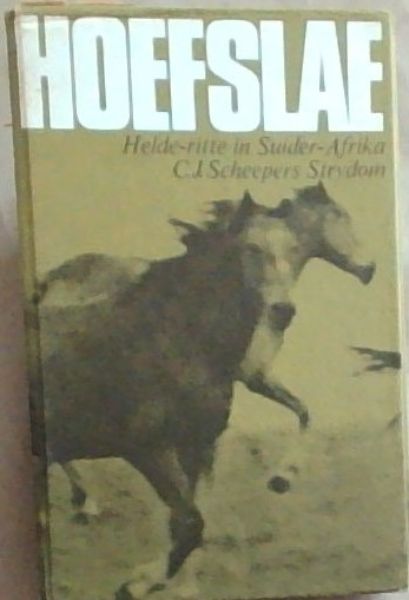 Hoefslae: Helde-Ritte in Suider-Afrika