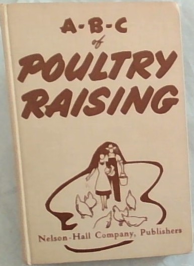 A-B-C of Poultry Raising