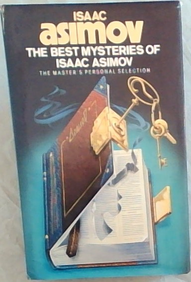 The Best Mysteries Of Isaac Asimov