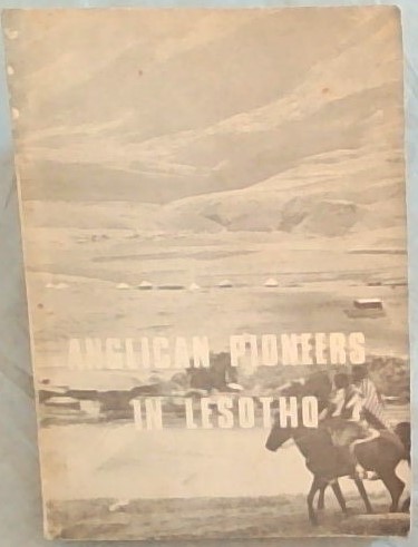 Anglican Pioneers In Lesotho