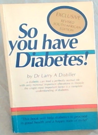 So You Have Diabetes!