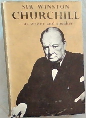 Sir Winston Churchill -as writer and speaker