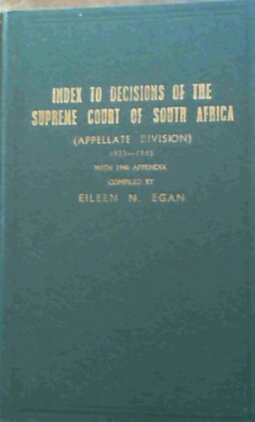 Index To Decisions Of The Supreme Court Of South Africa (Appellate Division)