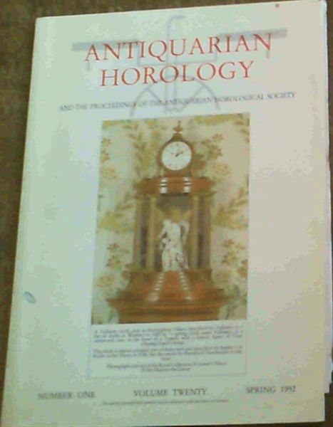 The Antiquarian Horology Vol.XX No.1 Spring 1992