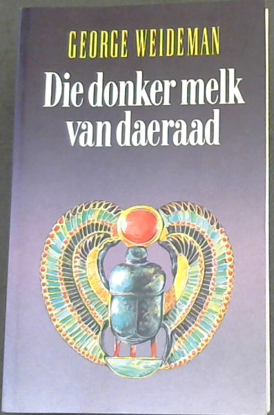 Die Donker Melk Van Daeraad: Oustories En Nuwe Stories (Afrikaans Edition)