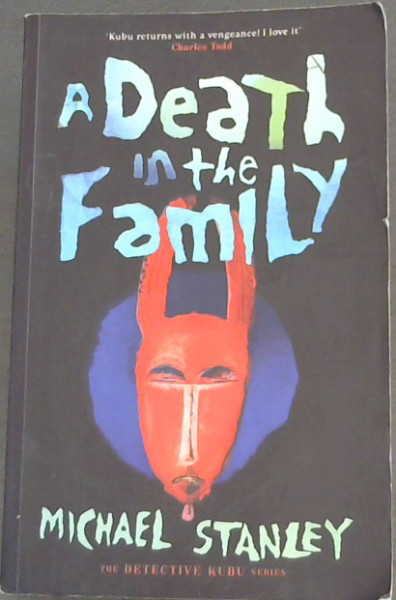 A Death in the Family : A Detective Kubu Mystery