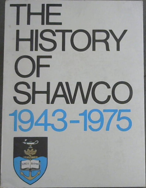 The History of SHAWCO 1943 - 1975