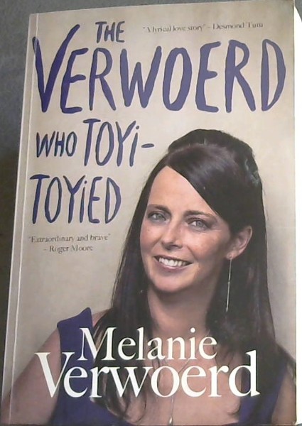 The Verwoerd who Toyi-Toyied