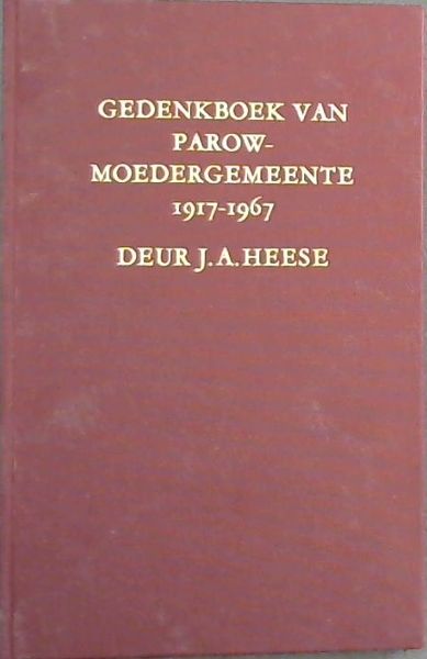 Gedenkboek van Parow-Moedergemeente 1917 - 1967