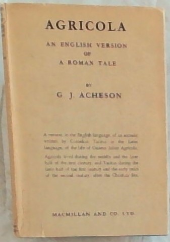 Agricola: An English Version Of A Roman Tale