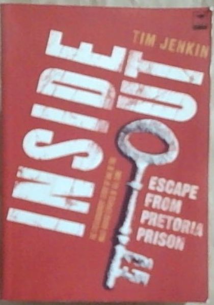 Inside Out : Escape from Pretoria Prison