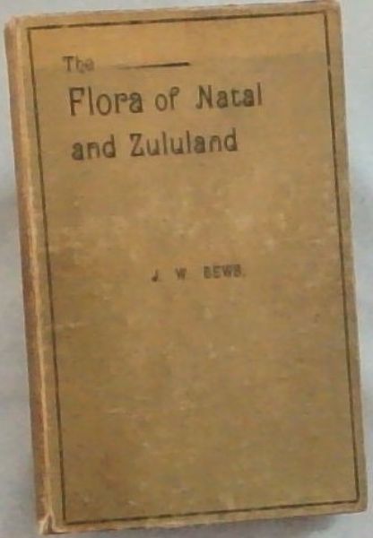 An Introduction to the Flora of Natal and Zululand