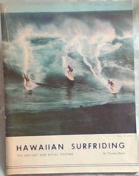 Hawaiian Surfriding: The Ancient and Royal Pastime