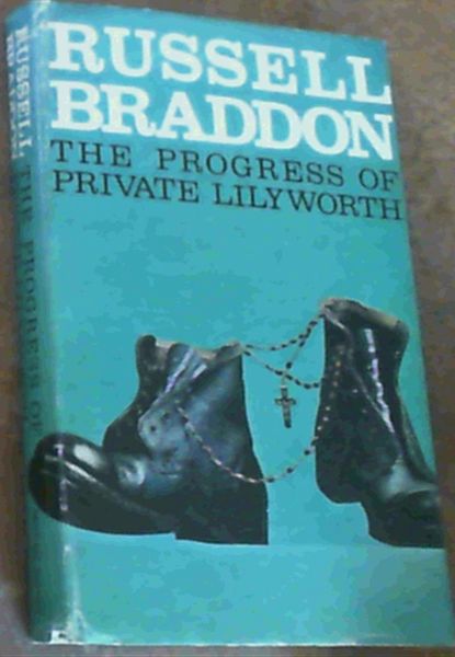 The Progress of Private Lilyworth