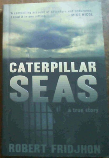 Caterpillar Seas : A True Story
