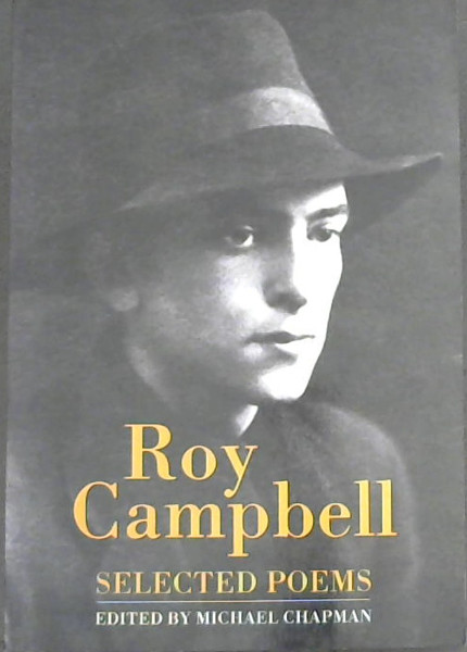 Roy Campbell : Selected Poems