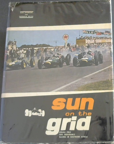 Sun on the Grid: Grand Prix and Endurance Racing in Southern Africa