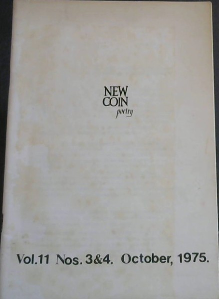 New Coin Poetry , Volume 11 No. 3 & 4. October , 1975