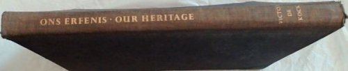 Ons Erfenis / Our Heritage