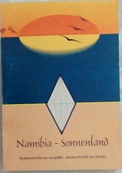 Namibia - Sonnenland : Diamanten Im Wasser - Diamanten Im Sand