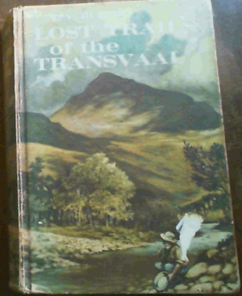 Lost Trails of the Transvaal