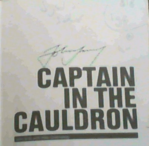 Captain in the Cauldron