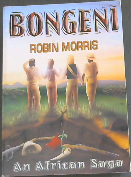 Image for Bongeni: An African Saga Bongeni: An African Saga