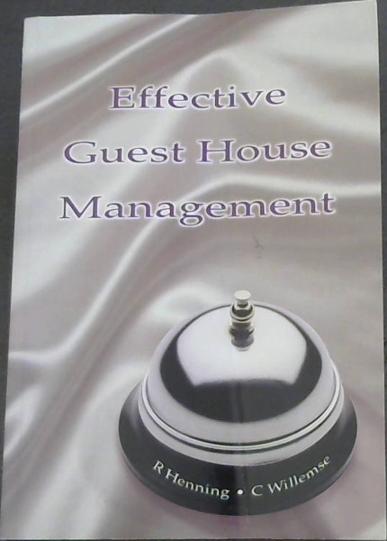 Effective Guest House Management (Small Business Management)