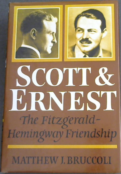 Scott and Ernest: The Authority of Failure and the Authority of Success
