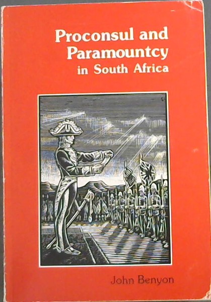 Proconsul and Paramountcy in South Africa