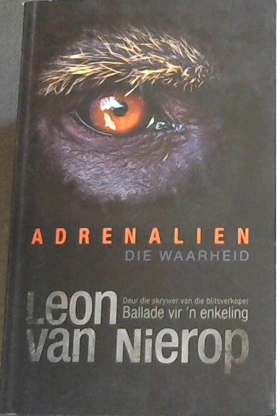 Adrenalien : DIe Waarheid