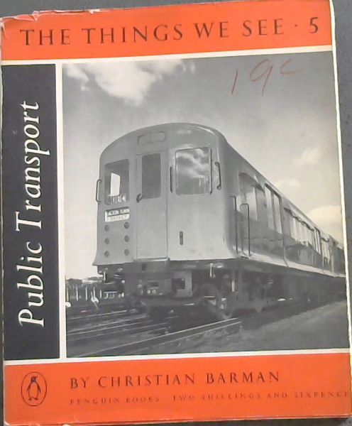 The Things We See - Public Transport