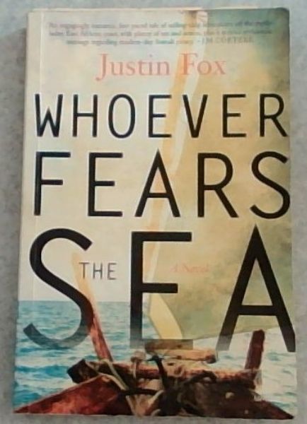 Whoever Fears the Sea