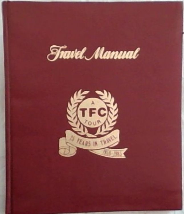T. F. C. Tours 25th Anniversary Year 1958-1983