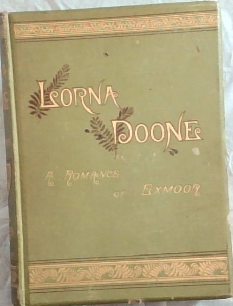 Lorna Doone: A Romance of Exmoor