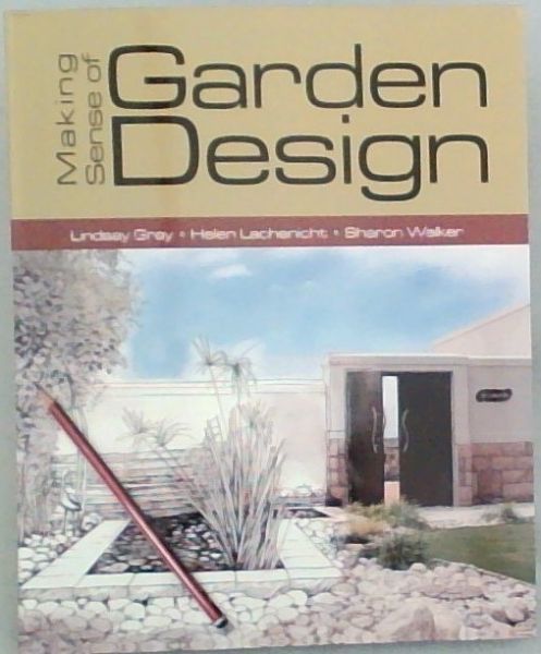 Making Sense of Garden Design