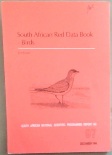 South African Red Data Book - Birds (Number 97)