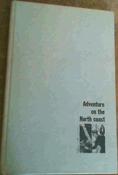 Adventure on the North Coast