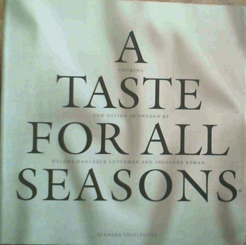A Taste For All Seasons: Cooking and Design in Sweden