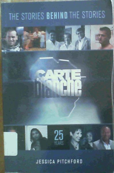 Carte Blanche : The Stories Behind the Stories