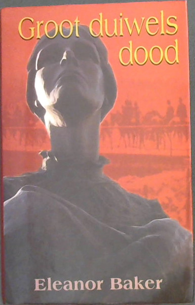 Groot Duiwels dood (Afrikaans Edition)