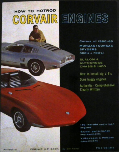 How To Hotrod Corvairs 1960 thru 1969