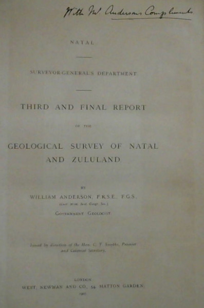 Third and Final Report of the Geological Survey of Natal and Zululand