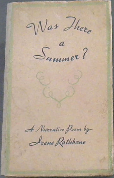 Was There A Summer : A Narrative Poem