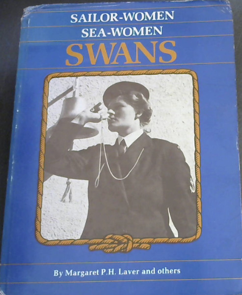 Sailor-women, sea-women, SWANS: A history of the South African Women's Auxiliary Naval Service, 1943-1949