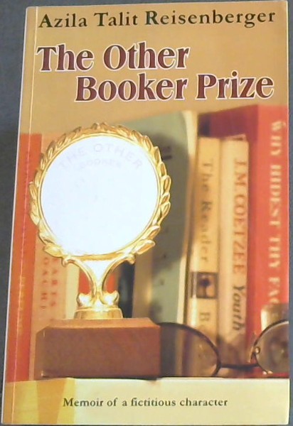 The Other Booker Prize: Memoir of a fictitious character