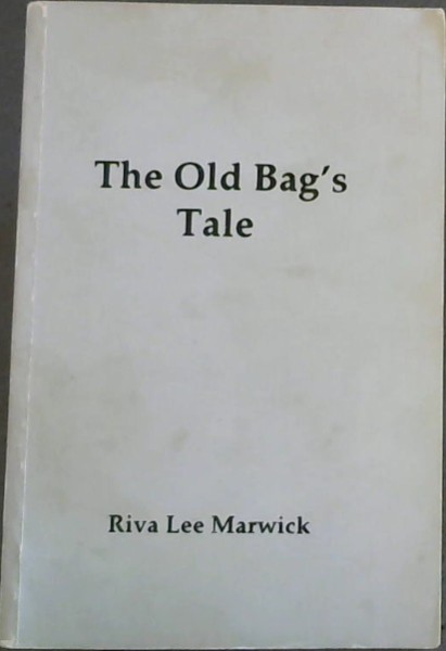 Image for The Old Bag's Tale The Old Bag's Tale