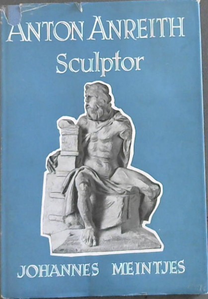 Image for Anton Anreith: Sculptor 1754-1822 Anton Anreith: Sculptor 1754-1822