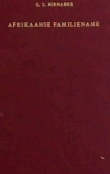 Afrikaanse Familiename 'n geselsie vir belangstellende leke oor die betekenis van ouer Afrikaanse Vanne