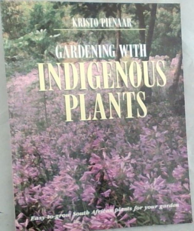 Gardening with Indigenous Plants